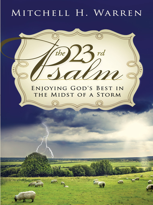 Title details for The 23rd Psalm by Mitchell H. Warren - Available